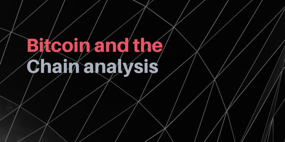 chain analysis bitcoin