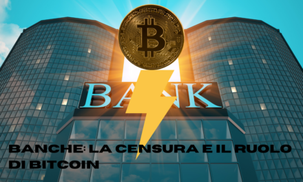 Banche: la censura e il ruolo di Bitcoin